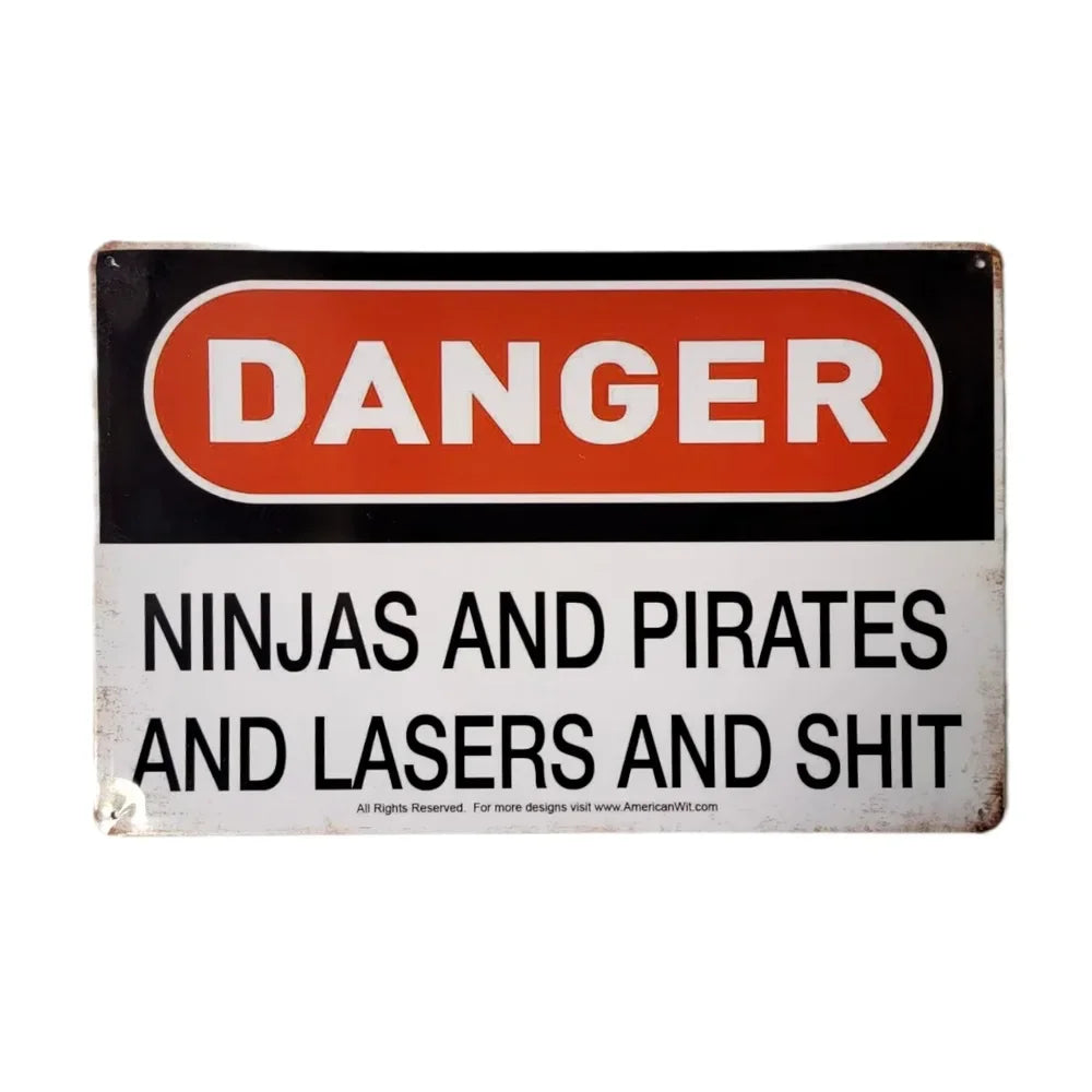 " Ninjas Pirates Lasers" Sign | Rustic Metal Art | Gaming Room Decor
